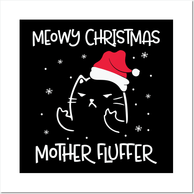 Meowy Christmas Mother Fluffer Wall Art by Pop Cult Store